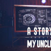 A Story About My Uncle Steam Key GLOBAL A Story About My Uncle Steam Key GLOBAL