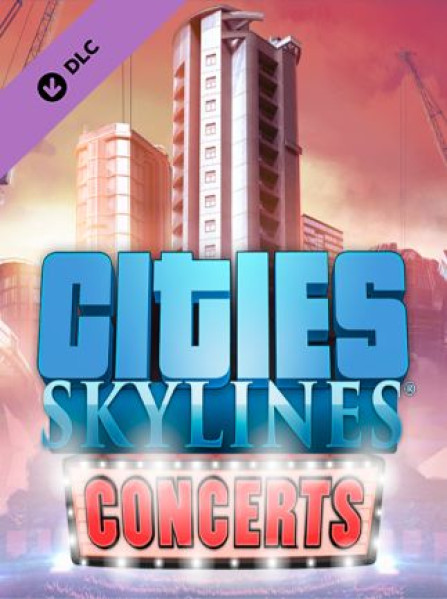 Cities: Skylines - Concerts Key Steam GLOBAL Cities: Skylines - Concerts Key Steam GLOBAL