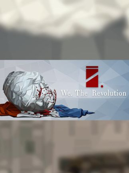 We. The Revolution Steam Key GLOBAL We. The Revolution Steam Key GLOBAL