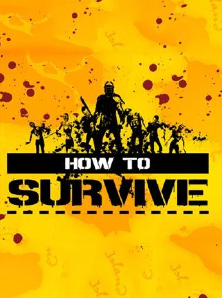 How to Survive Steam Key GLOBAL How to Survive Steam Key GLOBAL