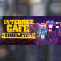 Internet Cafe Simulator - Steam - Key GLOBAL