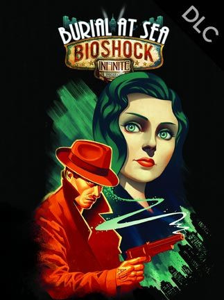 BioShock Infinite: Burial at Sea - Episode One Steam Key GLOBAL