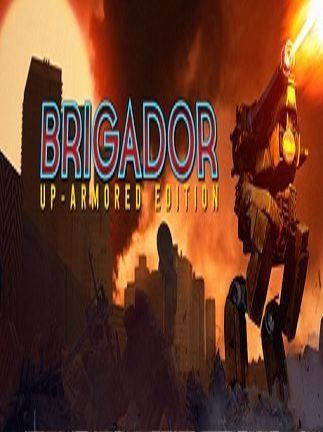 Brigador: Up-Armored Edition Steam Key GLOBAL