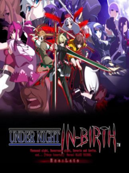 UNDER NIGHT IN-BIRTH Exe:Late Steam Key GLOBAL UNDER NIGHT IN-BIRTH Exe:Late Steam Key GLOBAL