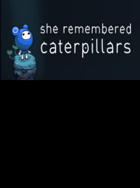 She Remembered Caterpillars Steam Key GLOBAL She Remembered Caterpillars Steam Key GLOBAL