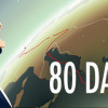 80 Days Steam Key GLOBAL 80 Days Steam Key GLOBAL