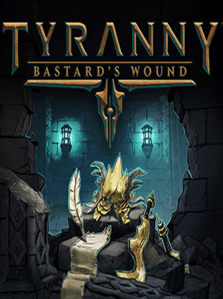 Tyranny - Bastard's Wound Steam Key GLOBAL