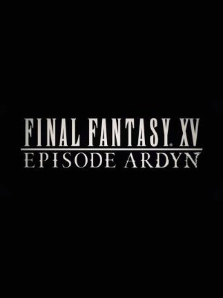 FINAL FANTASY XV: EPISODE ARDYN - Steam Key - GLOBAL