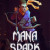 Mana Spark Steam Key GLOBAL