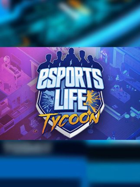 Esports Life Tycoon Steam Key GLOBAL Esports Life Tycoon Steam Key GLOBAL