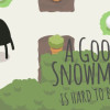 A Good Snowman Is Hard To Build Steam Key GLOBAL A Good Snowman Is Hard To Build Steam Key GLOBAL