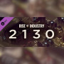 Rise of Industry: 2130 (DLC) - Steam - Key GLOBAL