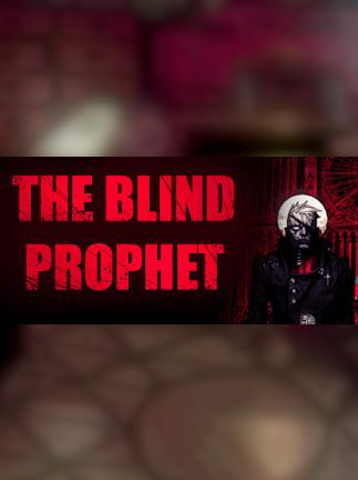 The Blind Prophet - Steam - Key GLOBAL