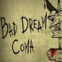 Bad Dream: Coma Steam Key GLOBAL