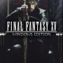 FINAL FANTASY XV WINDOWS EDITION Steam Key EUROPE