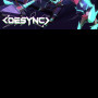 DESYNC Steam Key GLOBAL