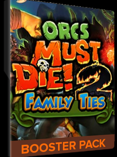 Orcs Must Die! 2 - Family Ties Booster Pack Steam Key GLOBAL