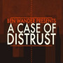 A Case of Distrust Steam Key GLOBAL