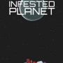 Infested Planet Steam Key GLOBAL