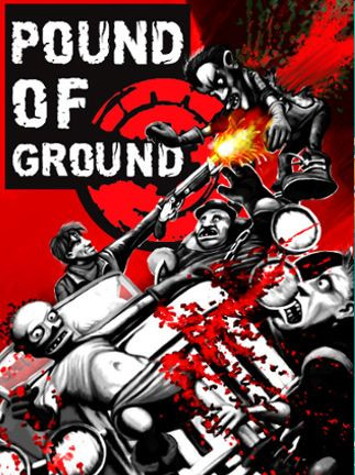 Pound of Ground Steam Key GLOBAL Pound of Ground Steam Key GLOBAL