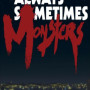 Always Sometimes Monsters Steam Key GLOBAL