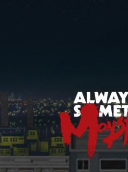 Always Sometimes Monsters Steam Key GLOBAL