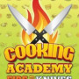 Cooking Academy Fire and Knives Steam Key GLOBAL