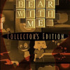 Bear With Me - Collector's Edition Steam Key GLOBAL Bear With Me - Collector's Edition Steam Key GLOBAL