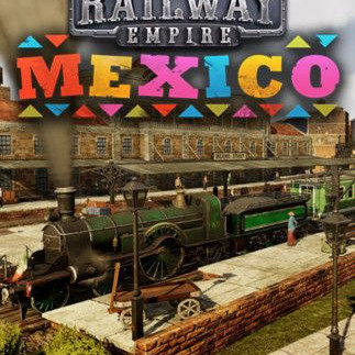 Railway Empire - Mexico Steam Key GLOBAL
