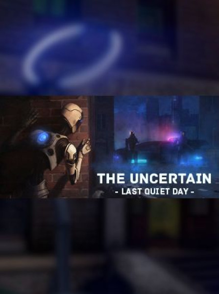 The Uncertain: Last Quiet Day Steam Key GLOBAL The Uncertain: Last Quiet Day Steam Key GLOBAL