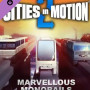 Cities in Motion 2 - Marvellous Monorails Steam Key GLOBAL