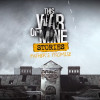 This War of Mine: Stories - Father's Promise Steam Key GLOBAL This War of Mine: Stories - Father's Promise Steam Key GLOBAL