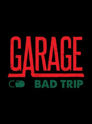 GARAGE: Bad Trip Steam Key GLOBAL GARAGE: Bad Trip Steam Key GLOBAL