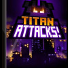 Titan Attacks! Steam Key GLOBAL