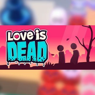 Love is Dead Steam Key GLOBAL