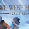 We Were Here Together (PC) - Steam Key - EUROPE We Were Here Together (PC) - Steam Key - EUROPE