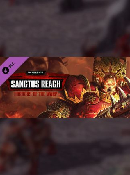 Warhammer 40,000: Sanctus Reach - Horrors of the Warp Steam Key GLOBAL Warhammer 40,000: Sanctus Reach - Horrors of the Warp Steam Key GLOBAL