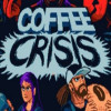 Coffee Crisis Steam Key GLOBAL Coffee Crisis Steam Key GLOBAL