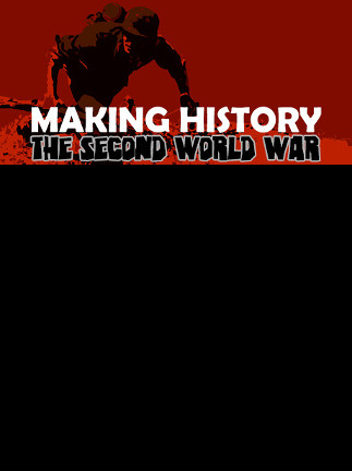 Making History: The Second World War Steam Key PC GLOBAL