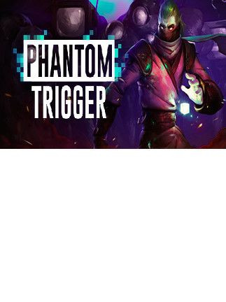 Phantom Trigger Steam Key GLOBAL Phantom Trigger Steam Key GLOBAL