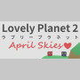 Lovely Planet 2: April Skies Steam Key GLOBAL