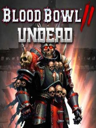 Blood Bowl 2 - Undead Steam Key GLOBAL