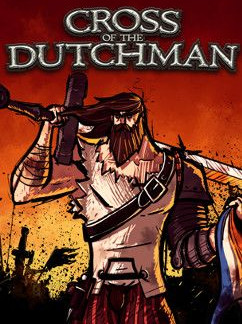 Cross of the Dutchman Steam Key GLOBAL Cross of the Dutchman Steam Key GLOBAL