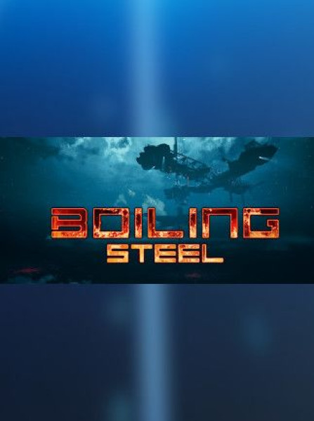 Boiling Steel - Steam - Key GLOBAL Boiling Steel - Steam - Key GLOBAL