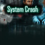 System Crash Steam Key GLOBAL