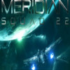 Meridian: Squad 22 Steam Key GLOBAL Meridian: Squad 22 Steam Key GLOBAL