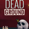 Dead Ground Steam Key GLOBAL