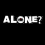 ALONE? Steam Key GLOBAL
