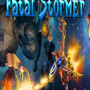 Fatal Stormer Steam Key GLOBAL