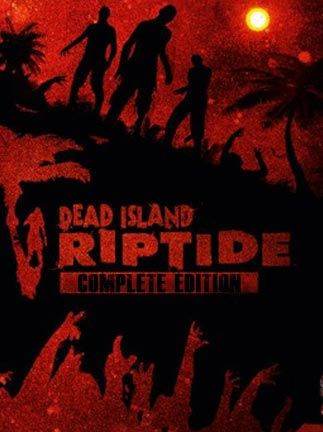 Dead Island Riptide Complete Edition Steam Key EUROPE